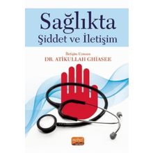 Nobel Bilimsel Eserler - Sağlıkta Şiddet ve İletişim