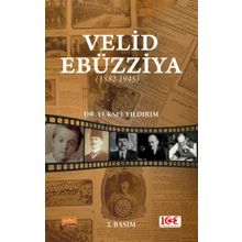 Nobel Bilimsel Eserler - Velid Ebüzziya 1882-1945