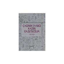 Nobel Kültür Çağının Tanığı Kadın Gazeteciler