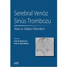 Nobel Tıp Kitabevleri Serebral Venöz Sinüs Trombozu Tanı ve Tedavi Önerileri