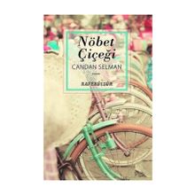 Nöbet Çiçeği - Candan Selman