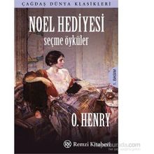 Noel Hediyesi - Seçme Öyküler - o`henry
