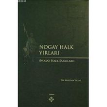 NOGAY HALK YIRLARI NOGAY HALK ŞARKILARI - MUSTAFA YILDIZ