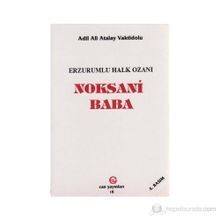NOKSANI BABA (ERZURUM'LU HALK OZANI) - ADIL ALI ATALAY VAKTIDOLU