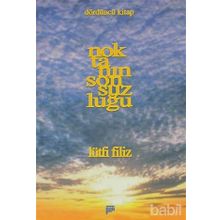 NOKTANIN SONSUZLUĞU DÖRDÜNCÜ KITAP - LÜTFİ FILIZ
