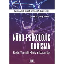Nöro-psikolojik Danışma- Beyin Temelli Klinik Yaklaşımlar - Vahap Yorğun