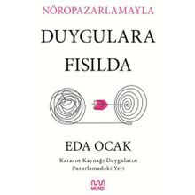 Nöropazarlamayla Duygulara Fısılda Eda Ocak