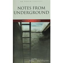 Notes From Underground - Fyodor Mihailoviç Dostoyevski
