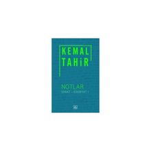 Notlar - Sanat - Edebiyat 1 - Kemal Tahir