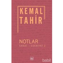 Notlar - Sanat - Edebiyat 2 - Kemal Tahir