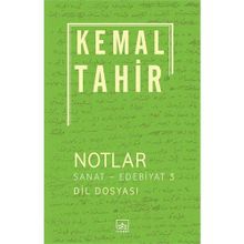 Notlar - Sanat-Edebiyat 3 - Kemal Tahir