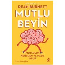 Nova Kitap Mutlu Beyin: Mutluluk Nereden ve Nasıl Gelir