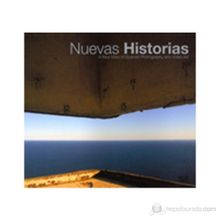 Nuevas Historias: A New View of Spanish Photography and Video Art - Timothy Persons