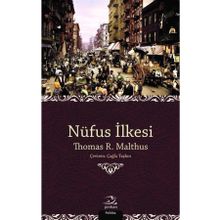 Nüfus İlkesi Üzerine Bir Deneme - Thomas R. Malthus