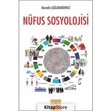 Nüfus Sosyolojisi - Mustafa Çağlayandereli