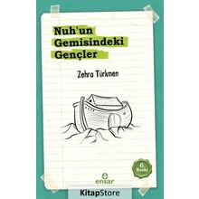 Nuhun Gemisindeki Gençler - Zehra Türkmen