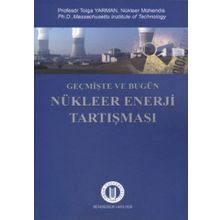 Nükleer Enerji Tartışmaları