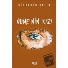 Nune`nin Kızı - Gülderen Çetin