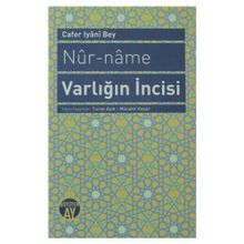 NUR-NAME VARLIĞIN İNCISI - CAFER IYANI BEY
