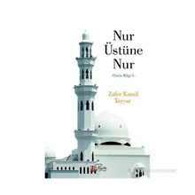 NUR ÜSTÜNE NUR DERIN BILGI 1 - ZAFER KAMIL TAYYAR