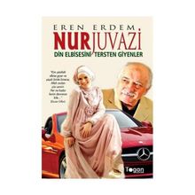 NURJUVAZI - DIN ELBISESINI TERSTEN GIYENLER - EREN ERDEM