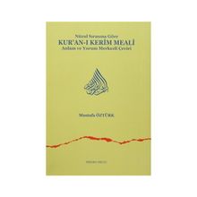 Nüzul Sırasına Göre Kur’an-ı Kerim Meali Ciltli - Mustafa Öztürk