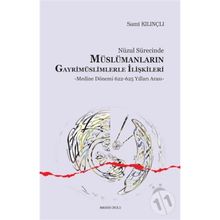 Nüzul Sürecinde Müslümanların Gayrimüslimlerle İlişkileri; Mekke Dönemi - Kolektif