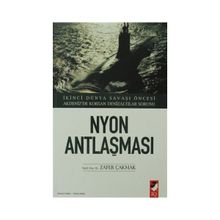 NYON ANTLAŞMASI - ZAFER ÇAKMAK