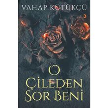 O Çileden Sor Beni - Vahap Kütükçü