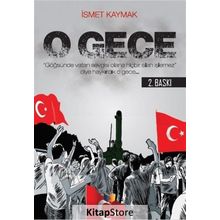 O Gece - İsmet Kaymak