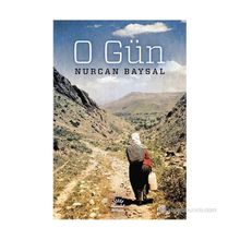 O Gün - Nurcan Baysal