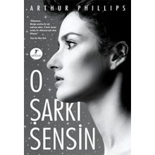 O ŞARKI SENSIN - ARTHUR PHILIPS