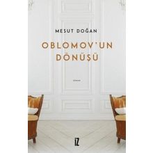 Oblomov'un Dönüşü - Mesut Doğan