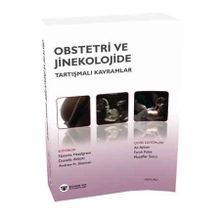 Obstetri ve Jinekolojide Tartışmalı Kavramlar Güneş Tıp Kitapevi