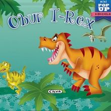 Obur T-Rex Mini Pop Up Dinozorlar Kolektif Çiçek Yayıncılık