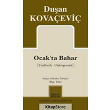 Ocak'ta Bahar / Duşan Kovaçevic /