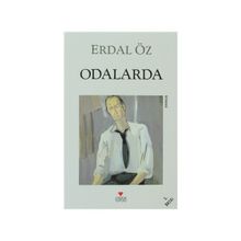 ODALARDA - ERDAL ÖZ