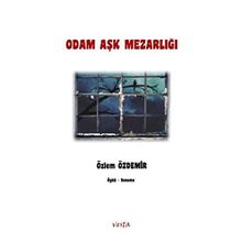 Odam Aşk Mezarlığı - Özlem Özdemir