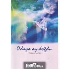 ODAYA AY DOĞDU - GÜLEN ŞAHIN