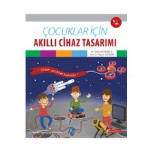 ODTÜ Geliştirme Vakfı Yayıncılık Çocuklar İçin Akıllı Cihaz Tasarımı