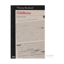 ÖDÜLLERİM - THOMAS BERNHARD