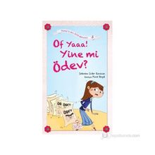 Of Yaaa! Yine mi Ödev? - Şebnem Güler Karacan