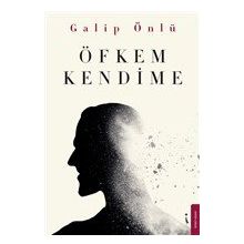 Öfkem Kendime - Galip Önlü