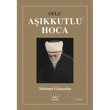 Oflu Aşıkkutlu Hoca - Mehmet Günaydın