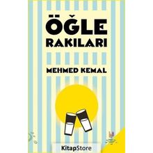 Öğle Rakıları - Mehmed Kemal