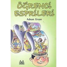 ÖĞRENCİ ESPRILERI - ADNAN ERSAN