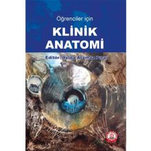 Öğrenciler İçin Klinik Anatomi - Ankara Nobel Tıp Kitabevi