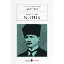 Öğrenciler İçin Nutuk - Gazi Mustafa Kemal Atatürk