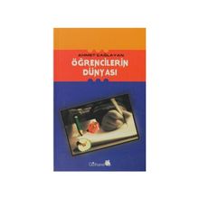 ÖĞRENCİLERİN DÜNYASI - AHMET ÇAĞLAYAN