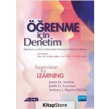 Öğrenme için Denetim - James M. Aseltine Judith O. Faryniarz Anthony J. Rigazio DiGilio ASCD